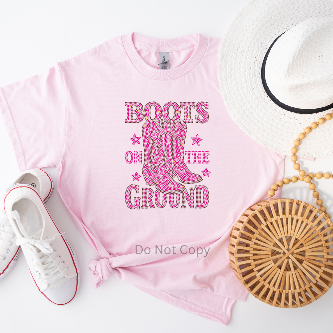 Boots On The Ground Hot Pink Rhinestone Transfer on a tshirt front side