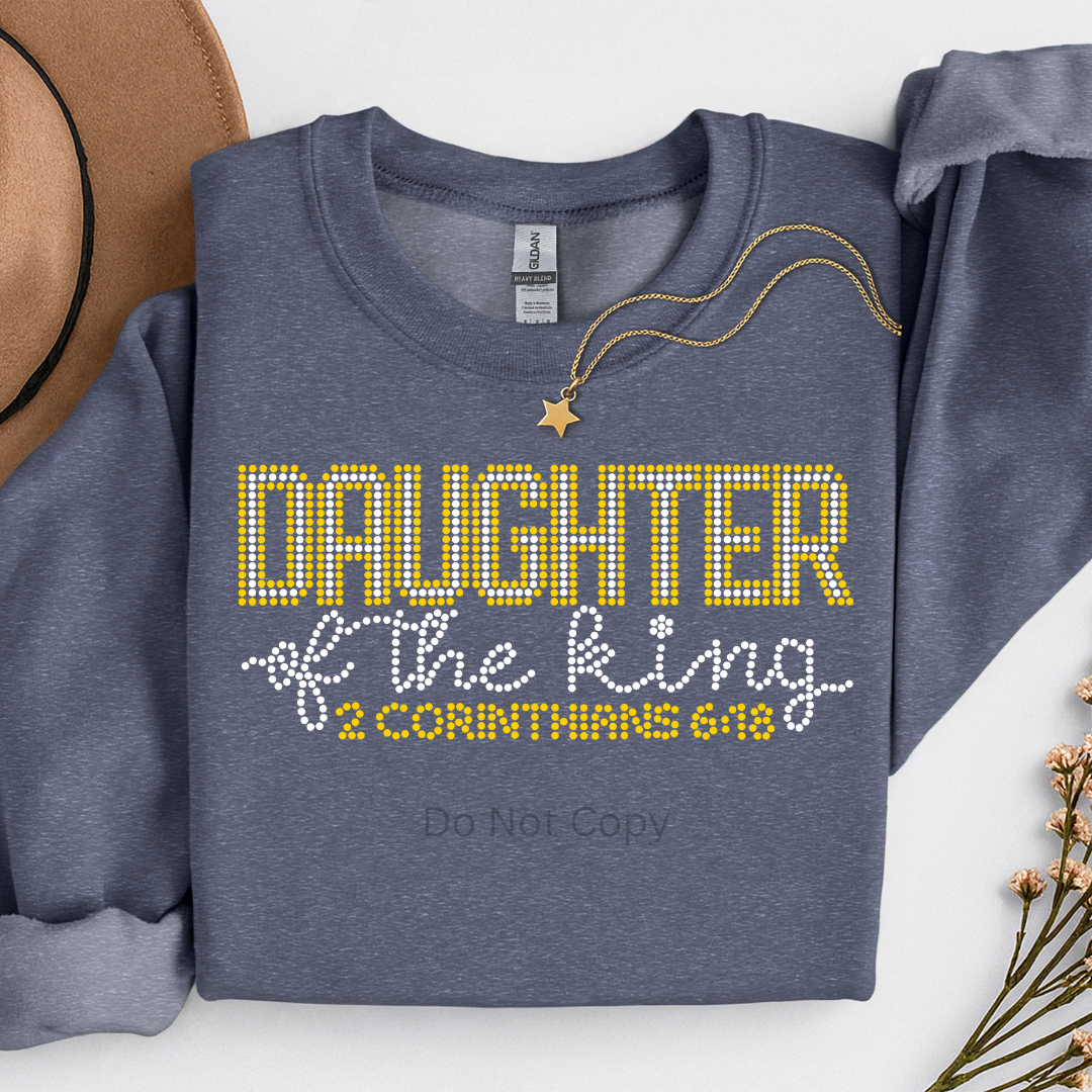 Daughter of the King Rhinestone Transfer on a tshirt