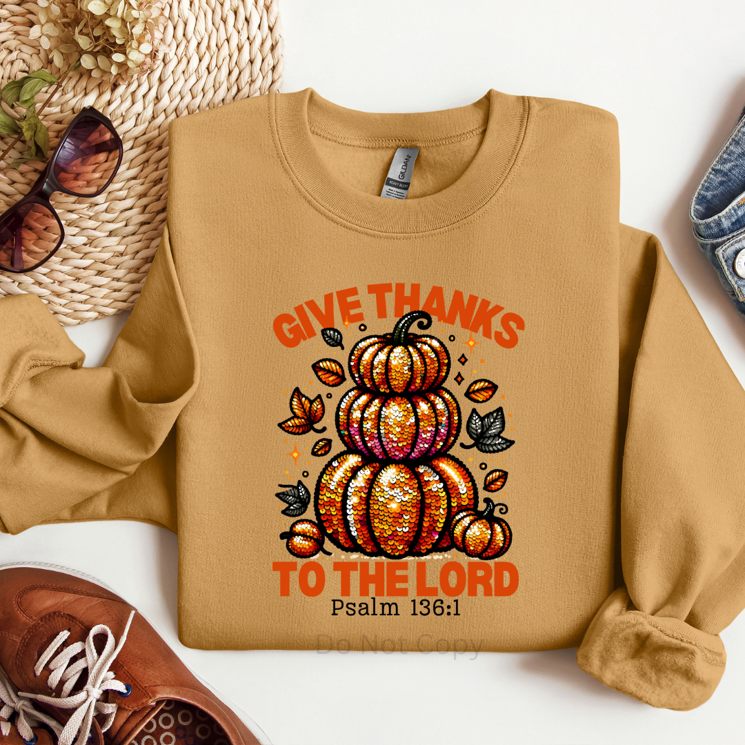 Give Thanks Unto The Lord DTF Transfer on a tshirt