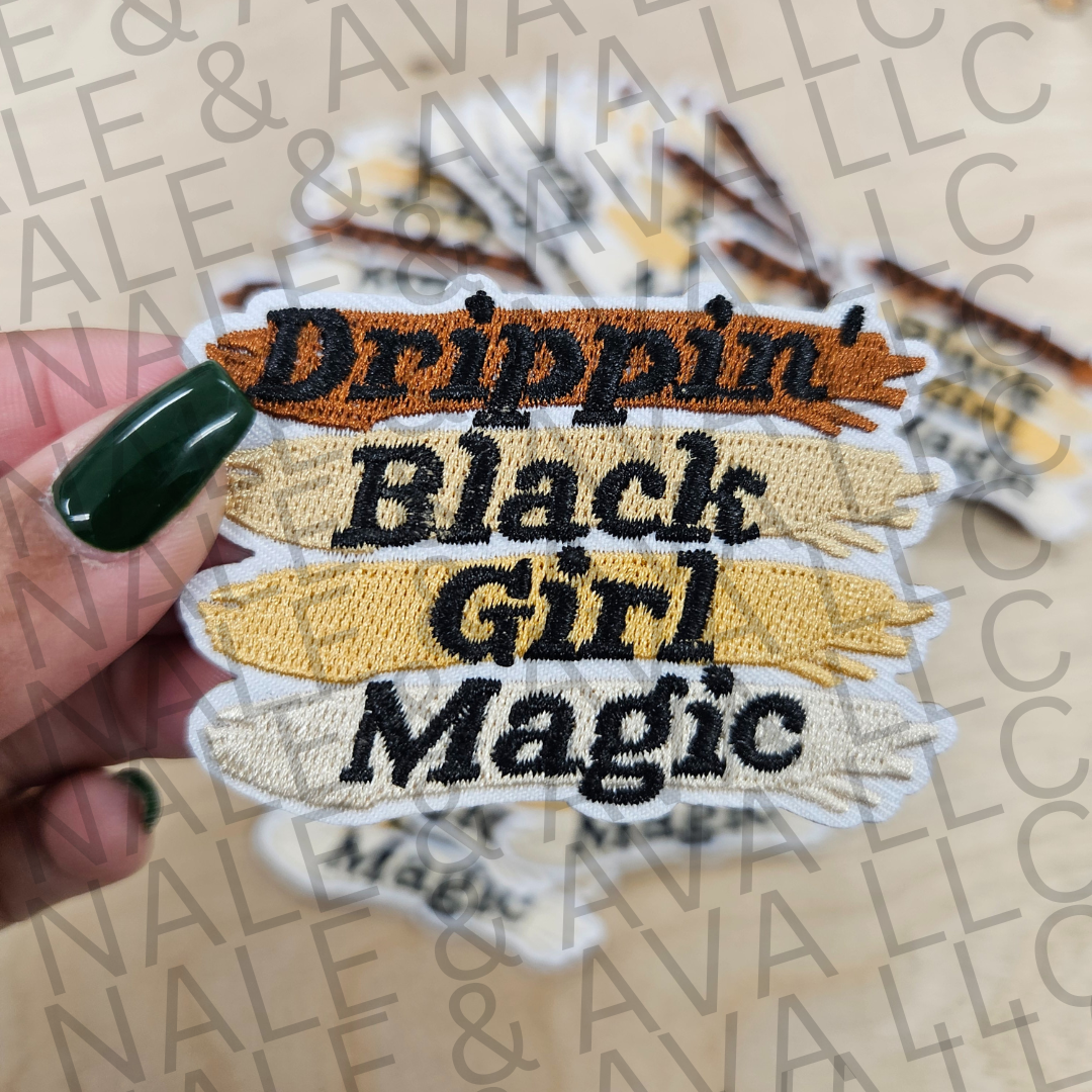 Drippin Black Girl Magic Hat Patch front side