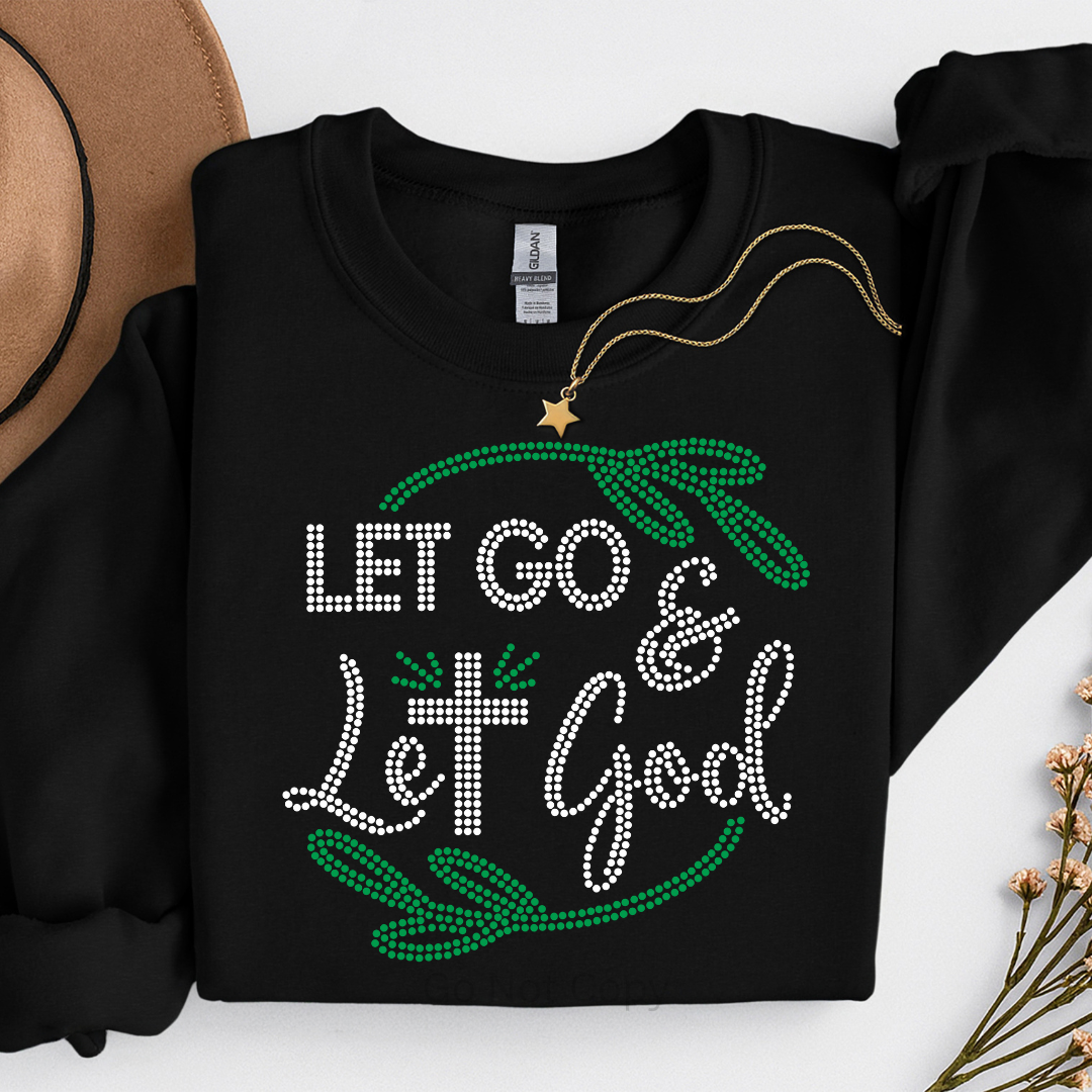 Let Go & Let God Rhinestone Transfer on a black tshirt front side