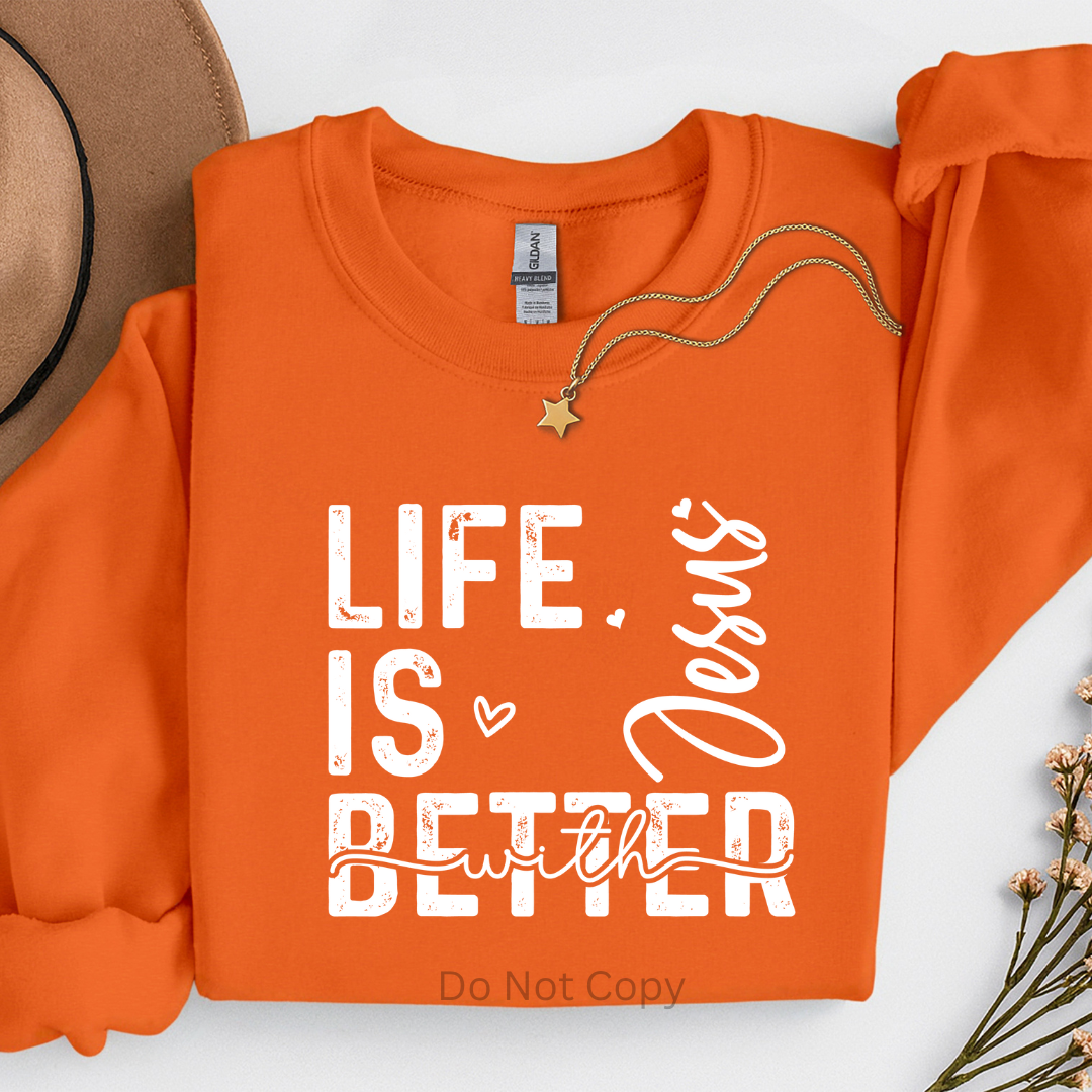 Life Is Better With Jesus Screen Print Transfer front side