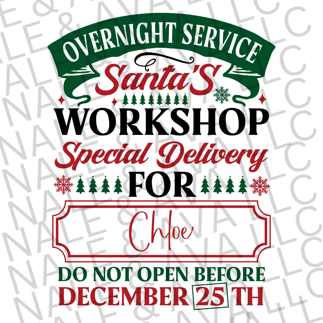 Overnight Service Santa Workshop Sublimation Transfer front side