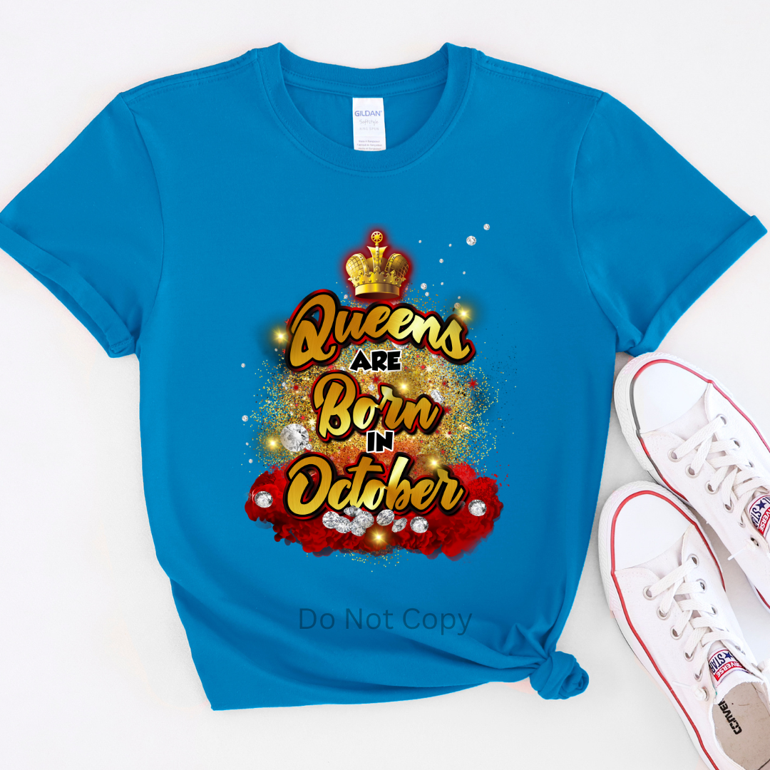 Queens Are Born In October Red DTF Transfer on a tshirt front side