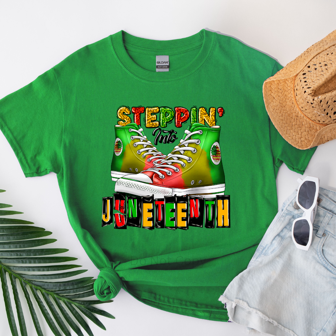Steppin into Juneteenth DTF Transfer on a tshirt