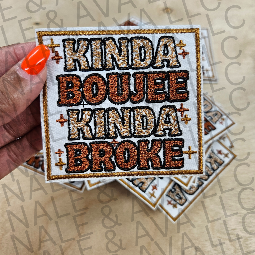 Kinda Boujee Kinda Broke Hat Patch front side