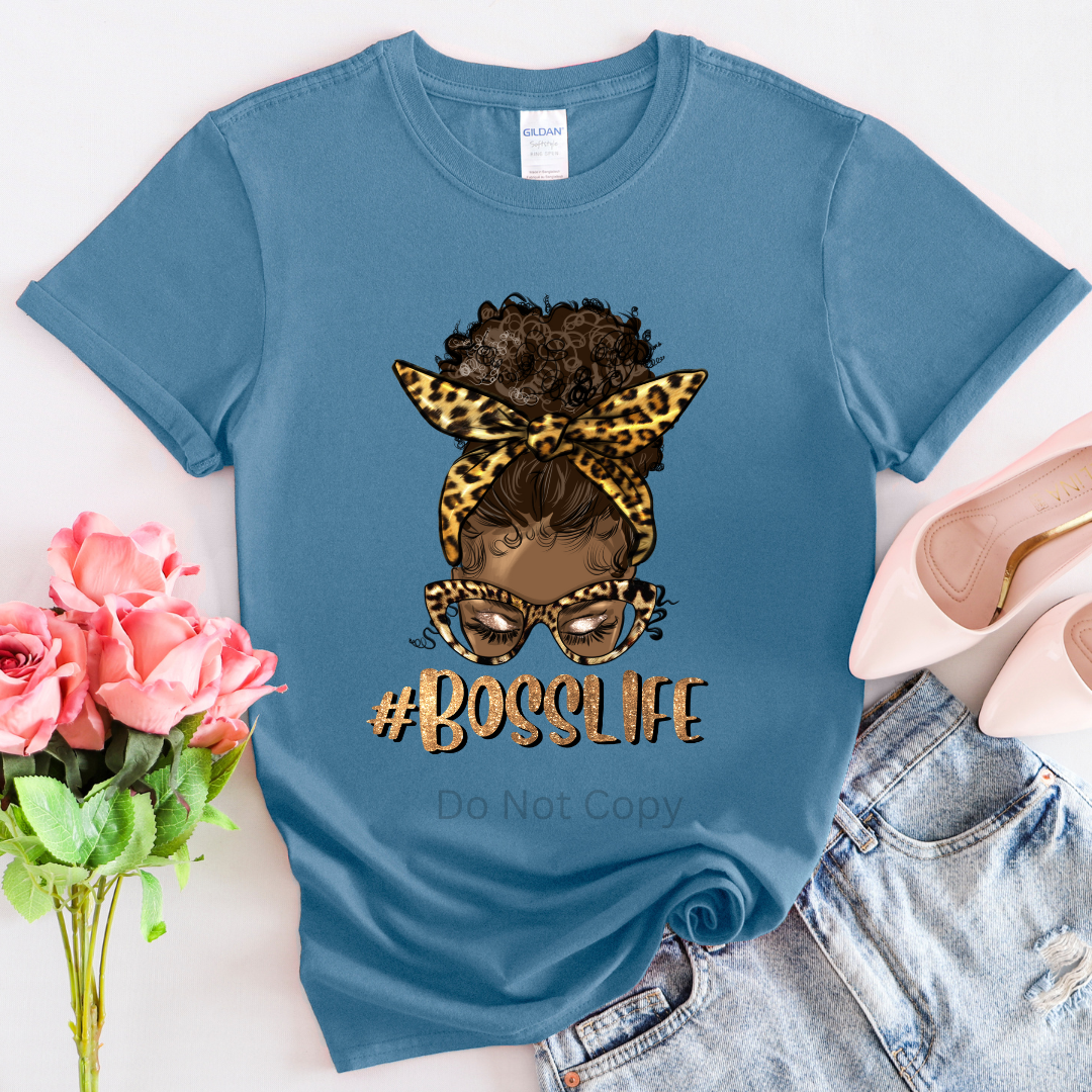 Boss Life Puff Design on a tshirt front side