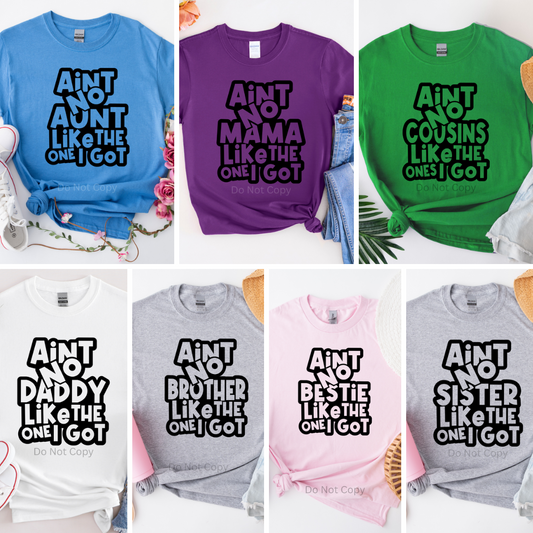 Ain't No Family Screen Print Transfer Set Mockup front side