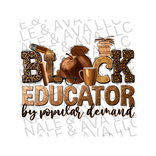 Black Educator DTF (direct to film) print front side