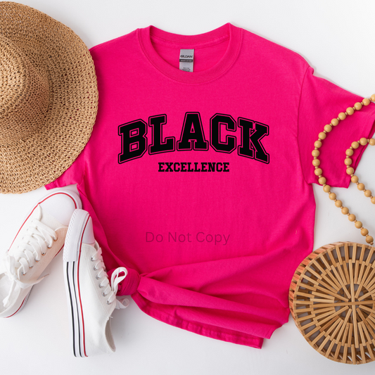 Black Excellence Screen Print Transfer on a tshirt