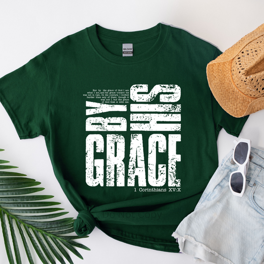 By His Grace Screen Print Transfer on a tshirt front side