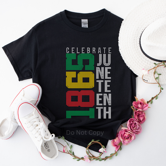 Celebrate Juneteenth 1865  Rhinestone Transfer on a tshirt front side