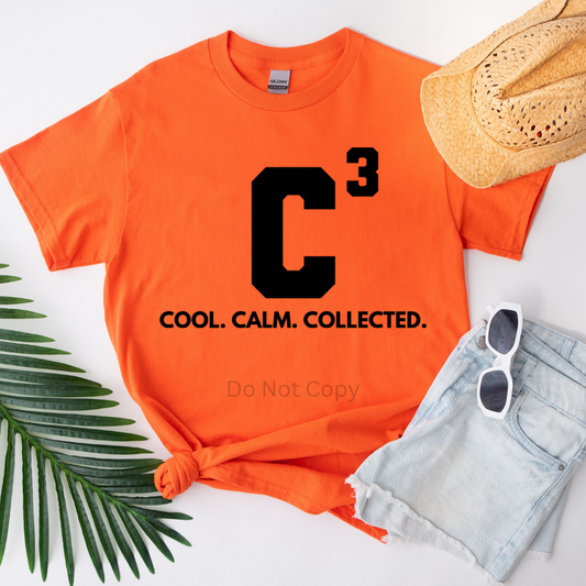 C3 Cool Calm Collected Screen Print Transfer on a tshirt