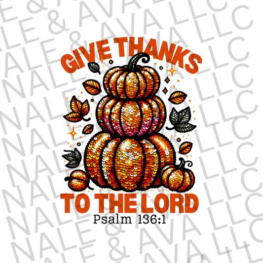 Give Thanks Unto The Lord DTF Transfer front side