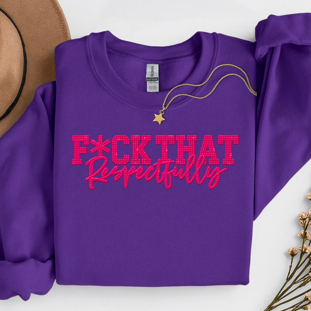 F*ck That Respectfully Spangle Design on a Purple tshirt