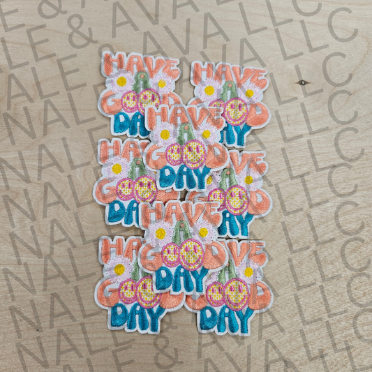 Have A Good Day Hat Patch front side