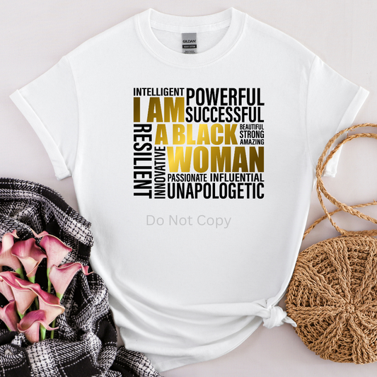 I Am A Black Woman DTF Transfer on a tshirt front side