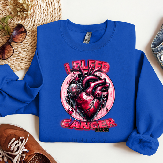 I Bleed Cancer DTF (direct to film) Print Front Side