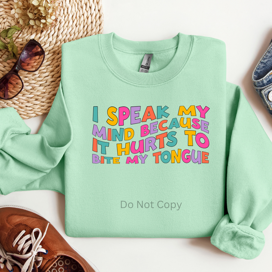 I Speak My Mind DTF Transfer ONLY -This is NOT a T Shirt