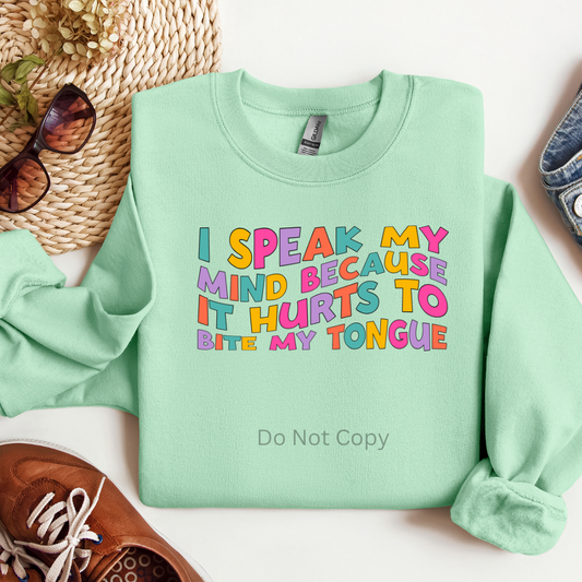I Speak My Mind DTF Transfer ONLY -This is NOT a T Shirt