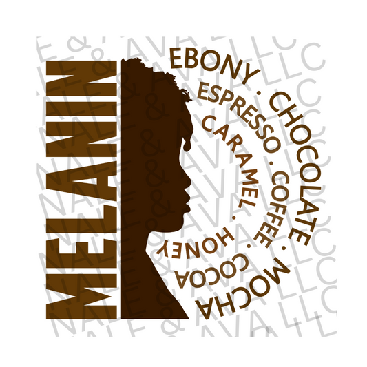 Melanin Affirmation DTF (direct to film) print front side