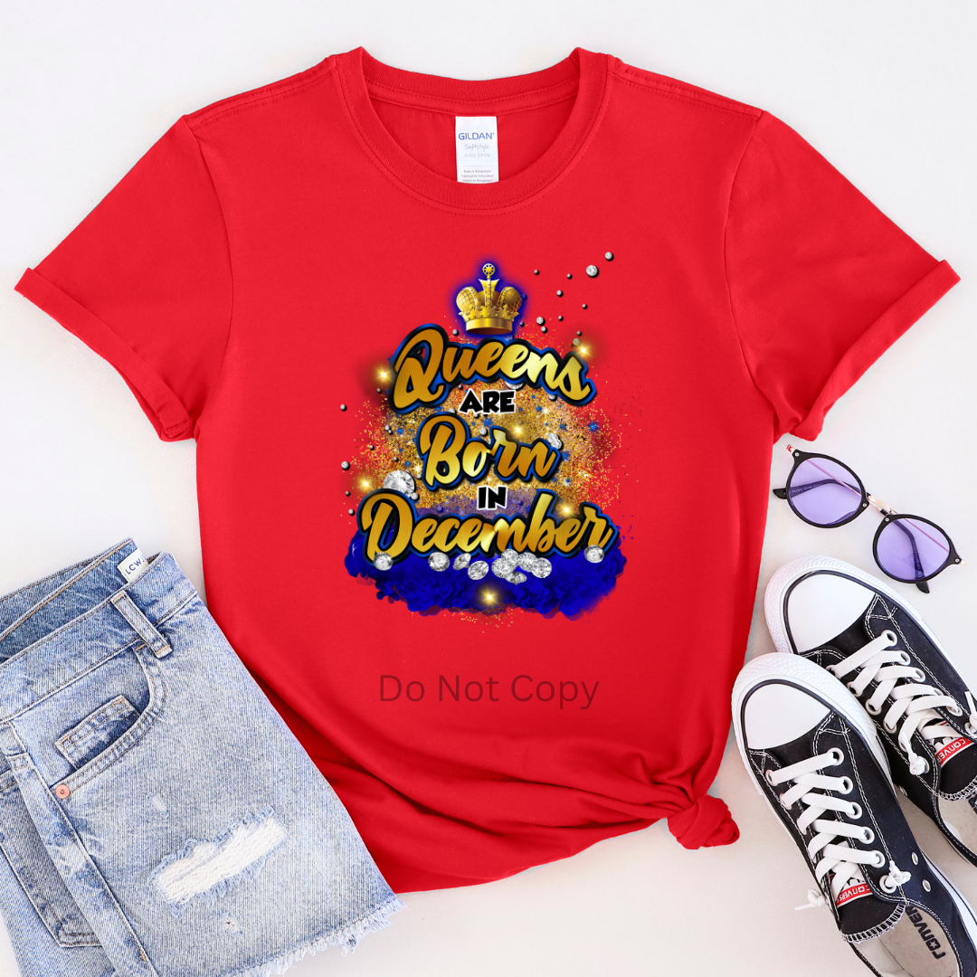 Queens Are Born In December Blue DTF Transfer on a tshirt front side
