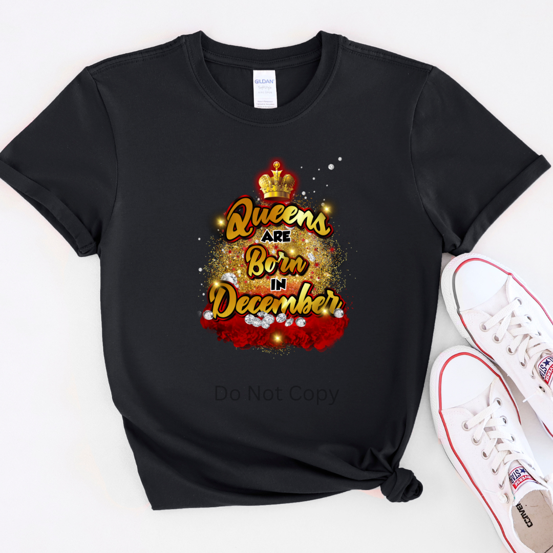 Queens Are Born In December Red DTF Transfer on a tshirt front side