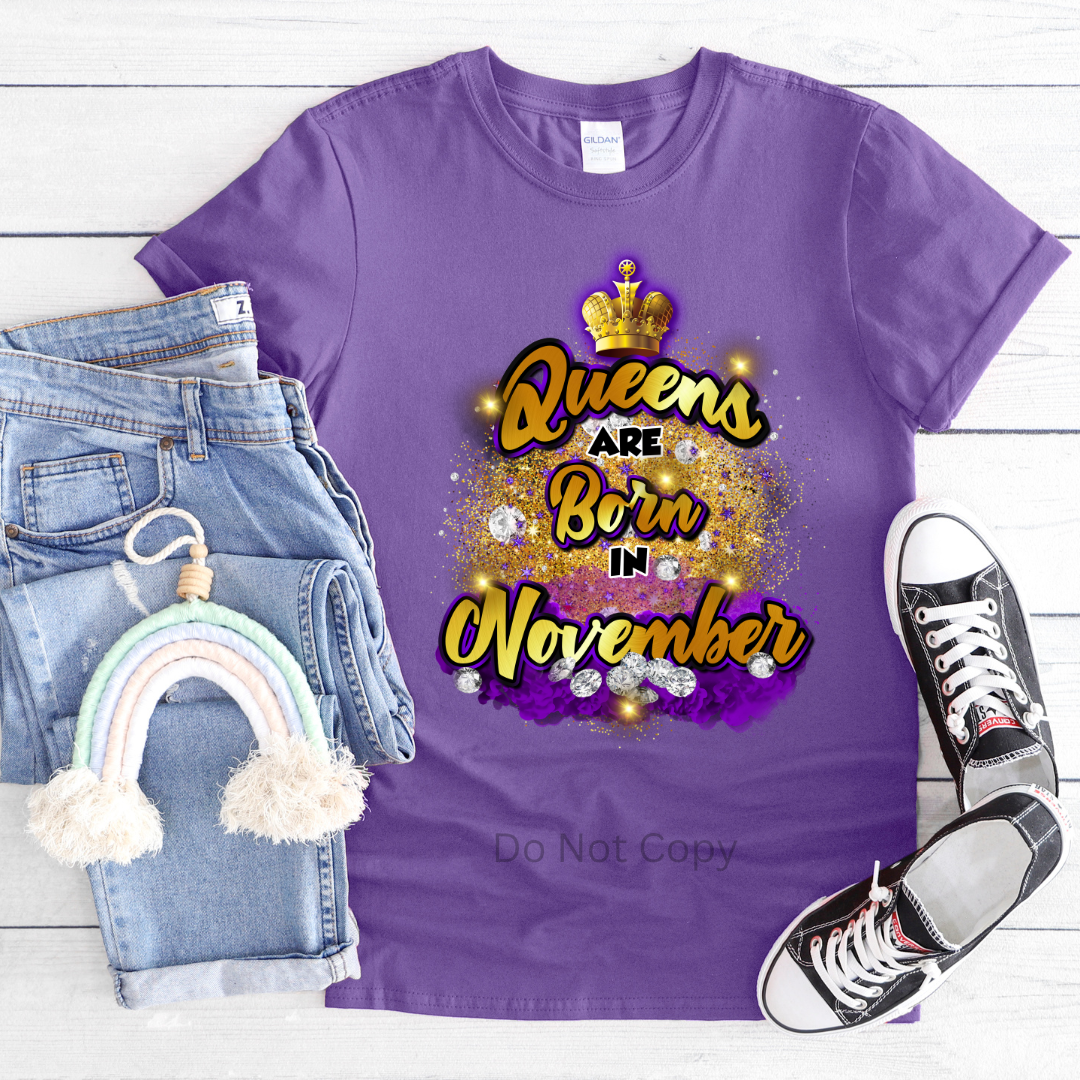 Queens Are Born In November Purple DTF Transfer on a tshirt front side