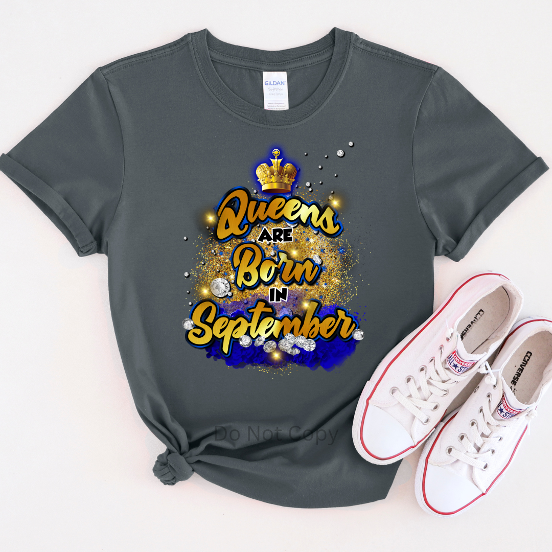 Queens Are Born In September Blue DTF Transfer on a tshirt front side