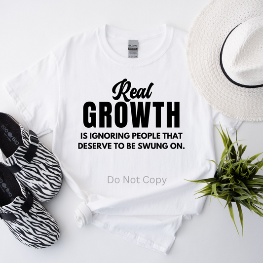 Real Growth Screen Print Transfer on a tshirt