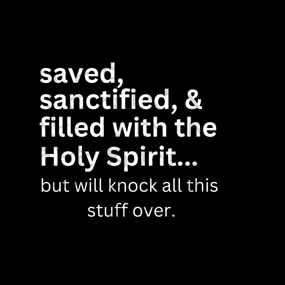 Saved Sanctified Digital PNG File White