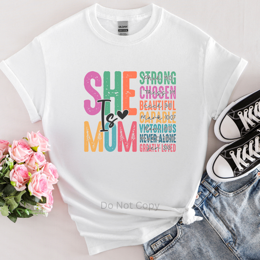 She Is Mom DTF Transfer on a tshirt