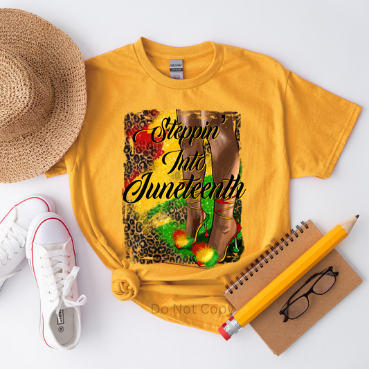 Steppin Into Juneteenth Heels DTF (direct to film) print on a tshirt