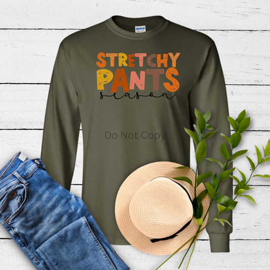 Stretchy Pants Season DTF Transfer ONLY - This is NOT a T Shirt