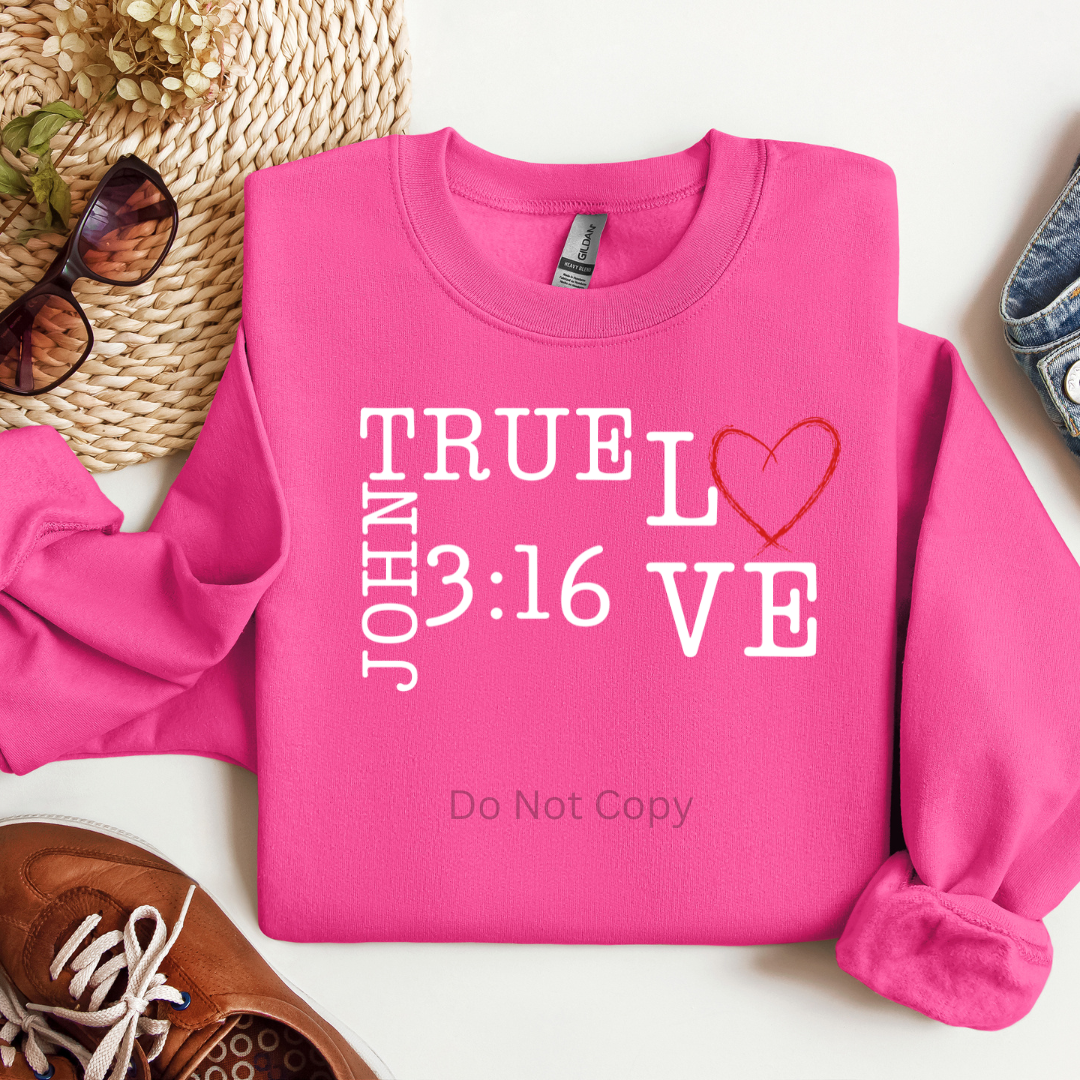 True Love DTF Transfer ONLY -This is NOT a T Shirt