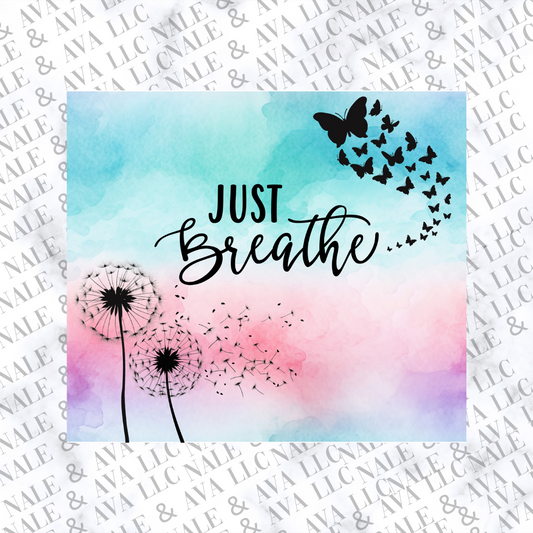Just Breathe Sublimation Transfer Front Side