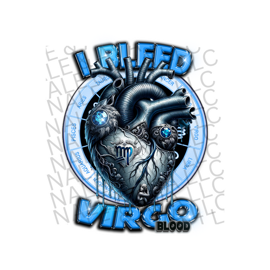 I Bleed Virgo DTF (direct to film) Print front side