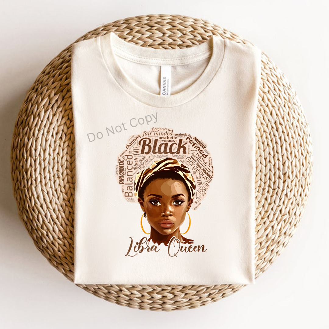 Zodiac Queen DTF Transfer ONLY -This is NOT a T Shirt