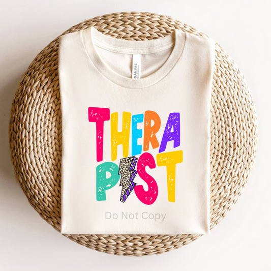 Therapist DTF (direct to film) print on a tshirt