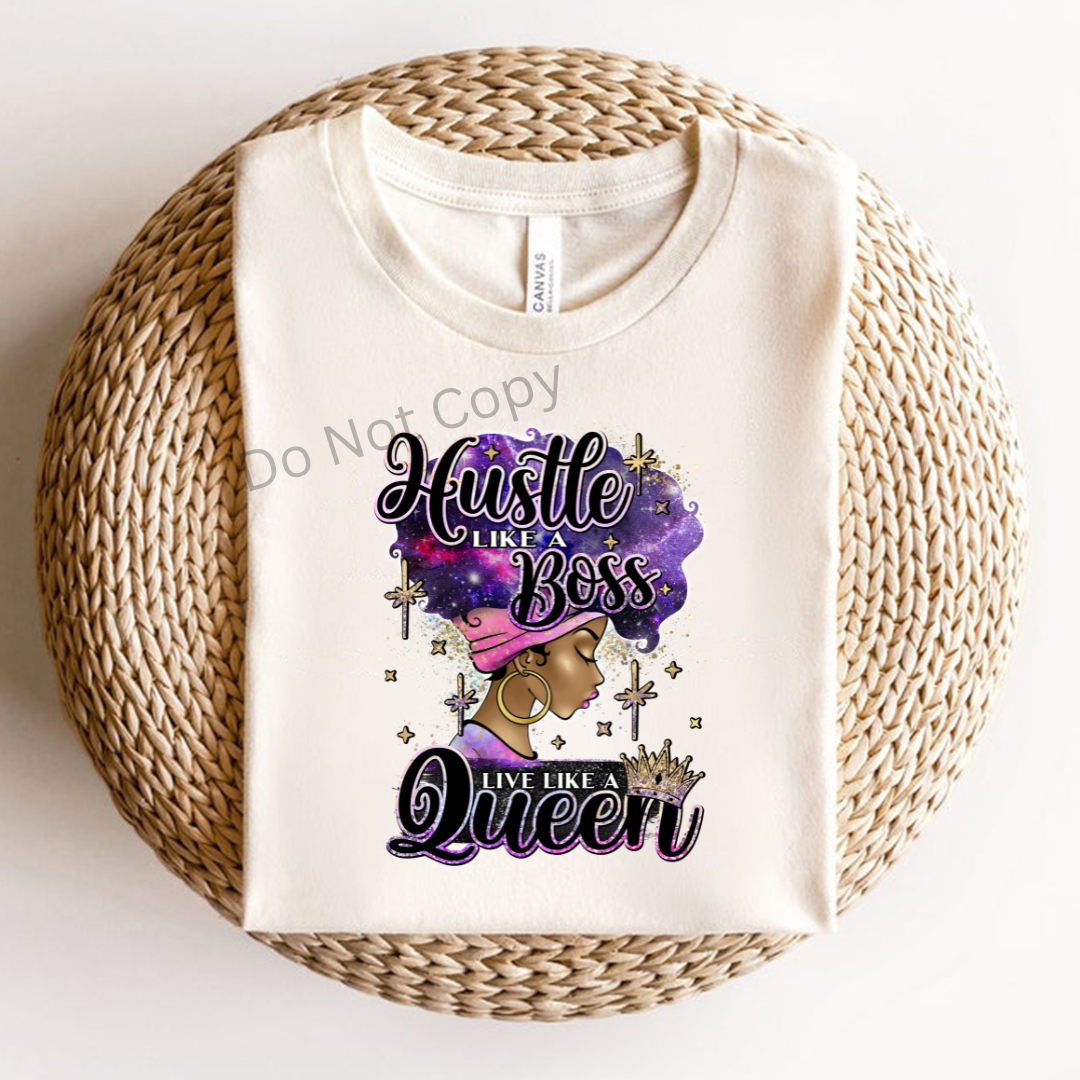 Hustle Like A Boss DTF (direct to film) print on a tshirt