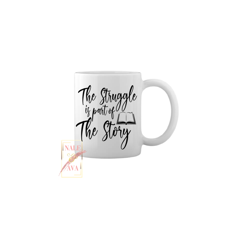 The Struggle Mug