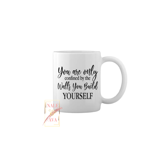 The Walls You Build Mug